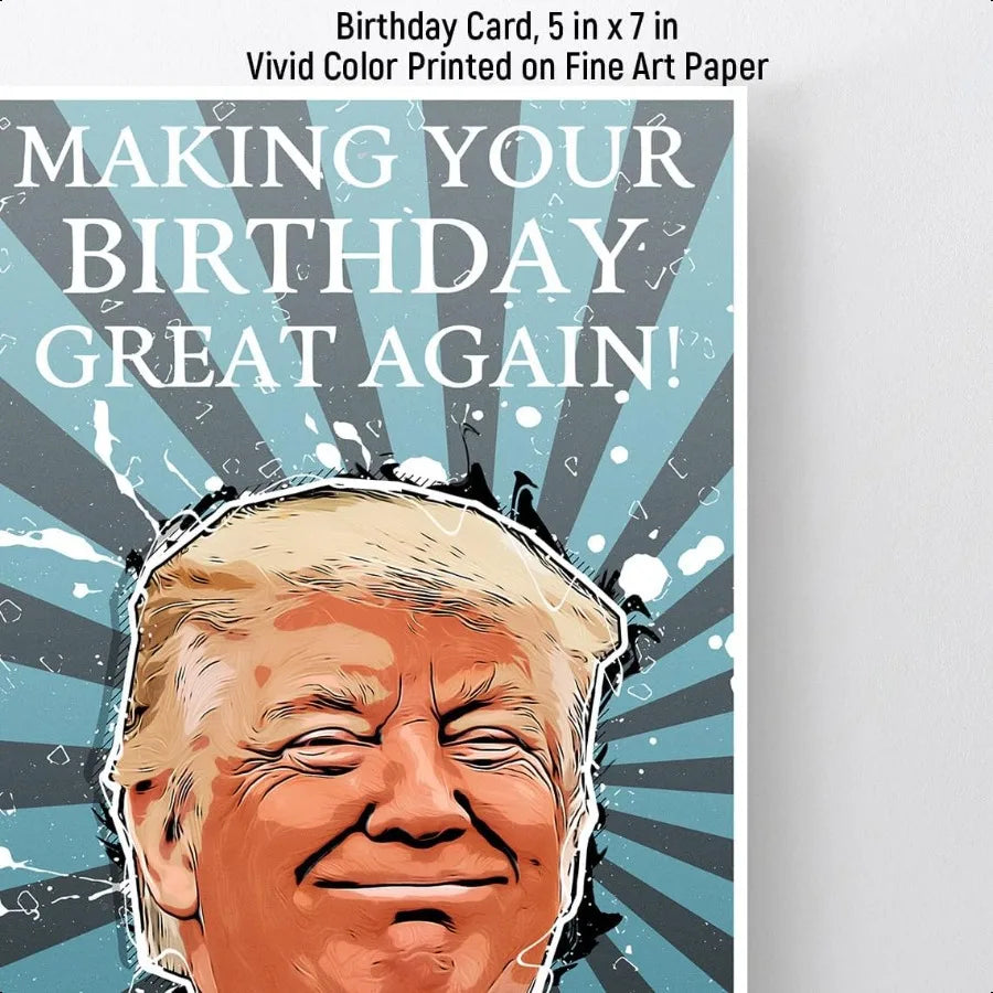 Trump Funny Birthday Card – Hilarious Gift for 40th, 50th, 60th, 65th, 70th, 75th, 80th Birthdays - Image 3